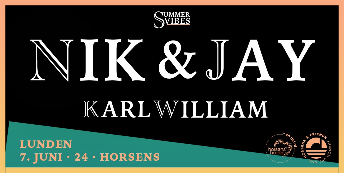 Horsens & Frined - Nik & Jay // Karl William