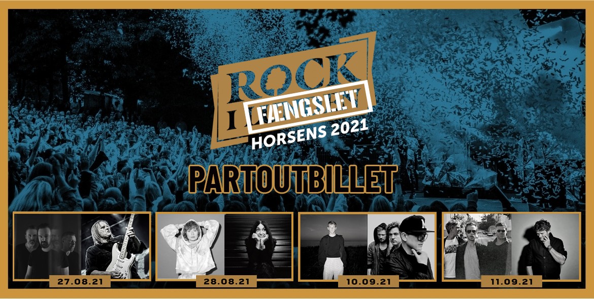 Horsens & Frined - ROCK I FÆNGSLET // PARTOUTBILLET
